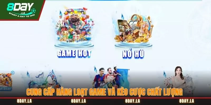 Cung cấp hàng loạt game và kèo cược chất lượng Cung cấp hàng loạt game và kèo cược chất lượng