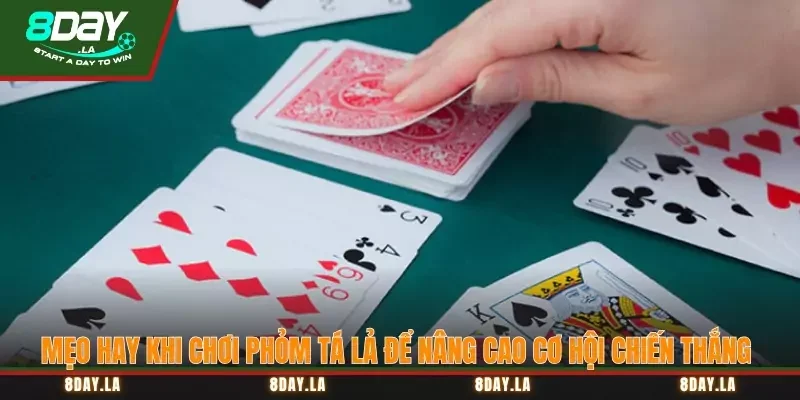 Phỏm tá lả - Cách chơi hiệu quả và những mẹo hay 4 Mẹo hay khi chơi phỏm tá lả để nâng cao cơ hội chiến thắng