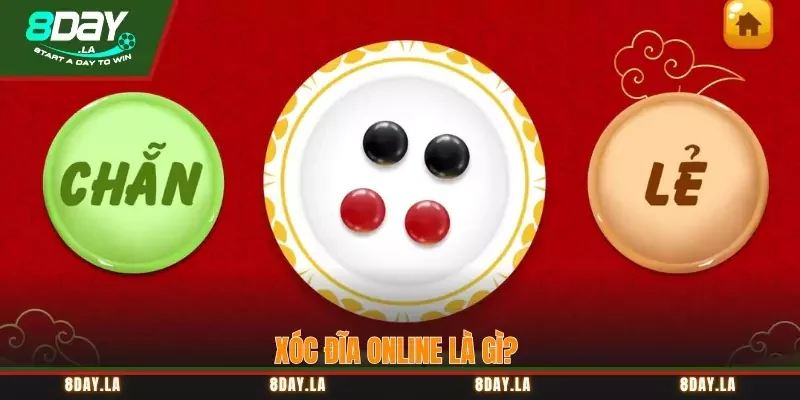 Xóc đĩa online - Sân chơi cá cược đỉnh cao, thưởng lớn 2 Xóc đĩa online là gì?